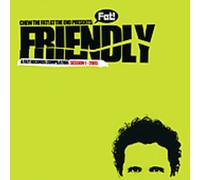 Friendly: A Fat Record Compilation / Various