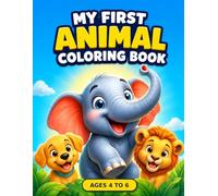 Friendly Animal Adventures: Bold and Easy Coloring Book for Kids Ages 4 to 6 with 43 Cute Pets, Farm Animals, Wild Animals and Ocean Friends