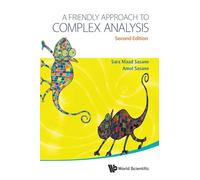 Friendly Approach To Complex Analysis, A (second Edition)