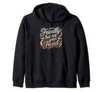 Friendly But Not Your Friend Establecimiento de límites - Sudadera con Capucha