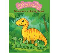 Friendly dinosaurs coloring book