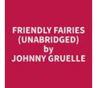 Friendly Fairies (Unabridged)