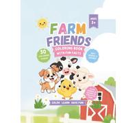 Friendly Farm Animals with Funny Facts!: A Bold & Easy Coloring and Activity Book with Fun Educational Facts for Kids Ages 3+