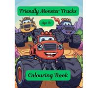 Friendly Monster Trucks: Big, Fun Colouring Pages for Kids Ages 4-8, format A4, 50 pages to colour