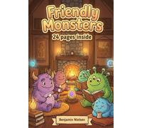Friendly Monsters: Coloring Book for Kids Ages 4-8 (FANTASY CREATURES)