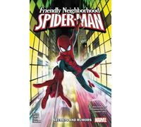 Friendly Neighborhood Spider-Man Vol. 1: Secrets and Rumors