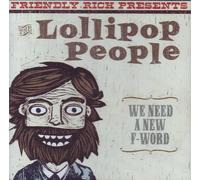 Friendly Rich Presents:the Lol - We Need a New F-Word [Import]