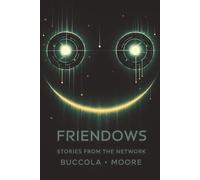 Friendows: Stories from the Network (Friendows Universe)