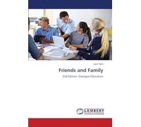 Friends and Family: 2nd Edition. Dialogue Education