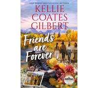 Friends are Forever (Teton Mountain Series)