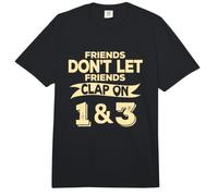Friends Don't Let Friends Clap On 1 & 3 Camiseta Música Divertida Comfort Colors Adult Heavyweight T-Shirt