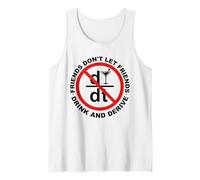 Friends don't let Friends Drink and Derive Camiseta sin Mangas