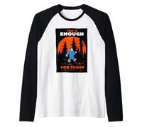 Friends. Enough for Today Camiseta Manga Raglan