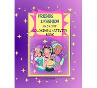 Friends & Fashion coloring book