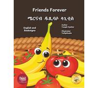 Friends Forever: A Tale Of Two Fruits in English and Basketgna