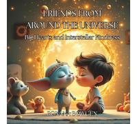 FRIENDS FROM AROUND THE UNIVERSE