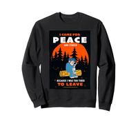 Friends. I Came for Peace Sudadera