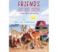 Friends in the Keys: A Key Deer Adventure: A Key Deer