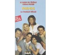 «friends» : La Famille Idéale (ebook)