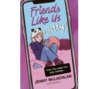 Friends Like Us: Betty