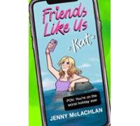 Friends Like Us: Kat