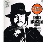 Friends & Love... A Chuck Mangione Concert