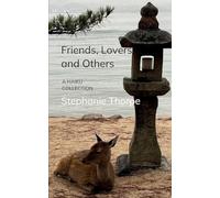 Friends, Lovers, and Others