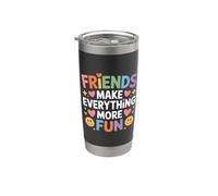 Friends Make Everything More Fun Vinculación de amistad - Vaso térmico de acero inoxidable de doble pared