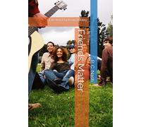 Friends Matter: Cultivating Godly Relationships That Reflect His Love (Things Matter)