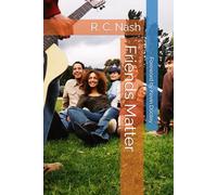 Friends Matter: Cultivating Godly Relationships That Reflect His Love (Things Matter)