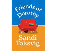 Friends of Dorothy: The funny and brilliant new novel from the star of QI - an instant Sunday Times bestseller