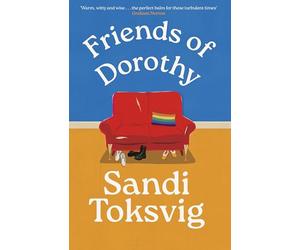Friends of Dorothy: The funny and brilliant new novel from the star of QI - an instant Sunday Times bestseller