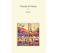 Friends of France (Classic Books)