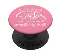 Friends Side by Side Miles Apart Sisters Connected by Heart PopSockets PopGrip Adhesivo