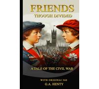 Friends Though Divided