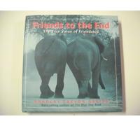Friends to the End: The True Value of Friendship