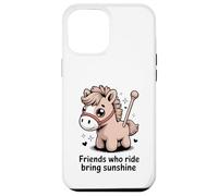Friends Who Ride Bring Sunshine Cute Pony Carcasa para iPhone 12 Pro MAX
