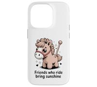 Friends Who Ride Bring Sunshine Cute Pony Carcasa para iPhone 14 Pro