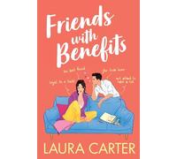 Friends With Benefits: The completely laugh-out-loud, friends-to-lovers romantic comedy (Brits in Manhattan, 3)