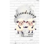 Friendsheep - Du & ich - beste Freundinnen | Notizbuch für Mädchen 6-9 Jahre | Süßes Geschenk zur Freundschaft | Hardcover, 120 linierte Seiten