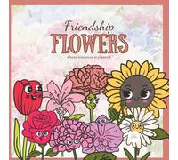 Friendship Flowers: A Bedtime Story