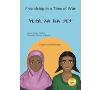 Friendship in a Time of War: Two Families Become One in English and Basketgna