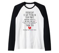 Friendship is Like Peeing In Your Pants Best Friend Coworker Camiseta Manga Raglan