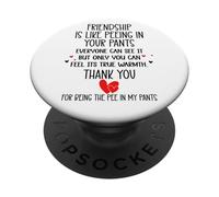 Friendship is Like Peeing In Your Pants Best Friend Coworker PopSockets PopGrip Adhesivo