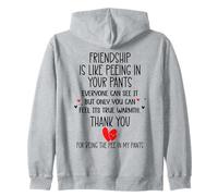 Friendship is Like Peeing In Your Pants Best Friend Coworker Sudadera con Capucha