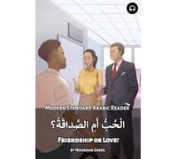 Friendship or Love?: Modern Standard Arabic Reader
