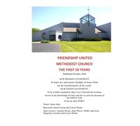 Friendship United Methodist Church The First 50 Years