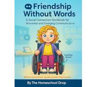 Friendship Without Words: The Homeschool Drop