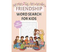 Friendship Word Search Book: A Friendship Themed Word Find Puzzle Book for Kids, Teens, and Senior
