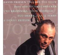 FRIESEN DAVID - Two For The Show